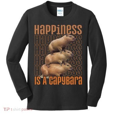 Capybara Happiness Is A Capybara Kids Long Sleeve Shirt