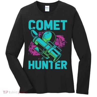 Comet Hunter I Astronomy Women's Long Sleeve Shirt