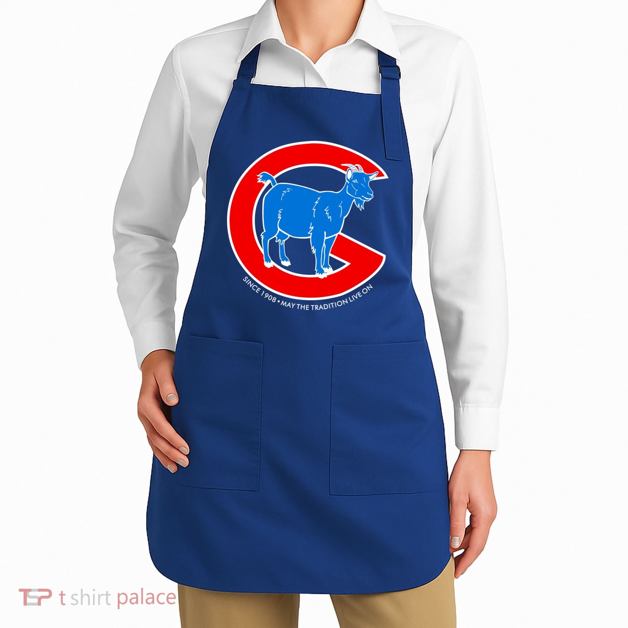 Chicago Billy Goat Since 1908 May the Tradition Live On Apron