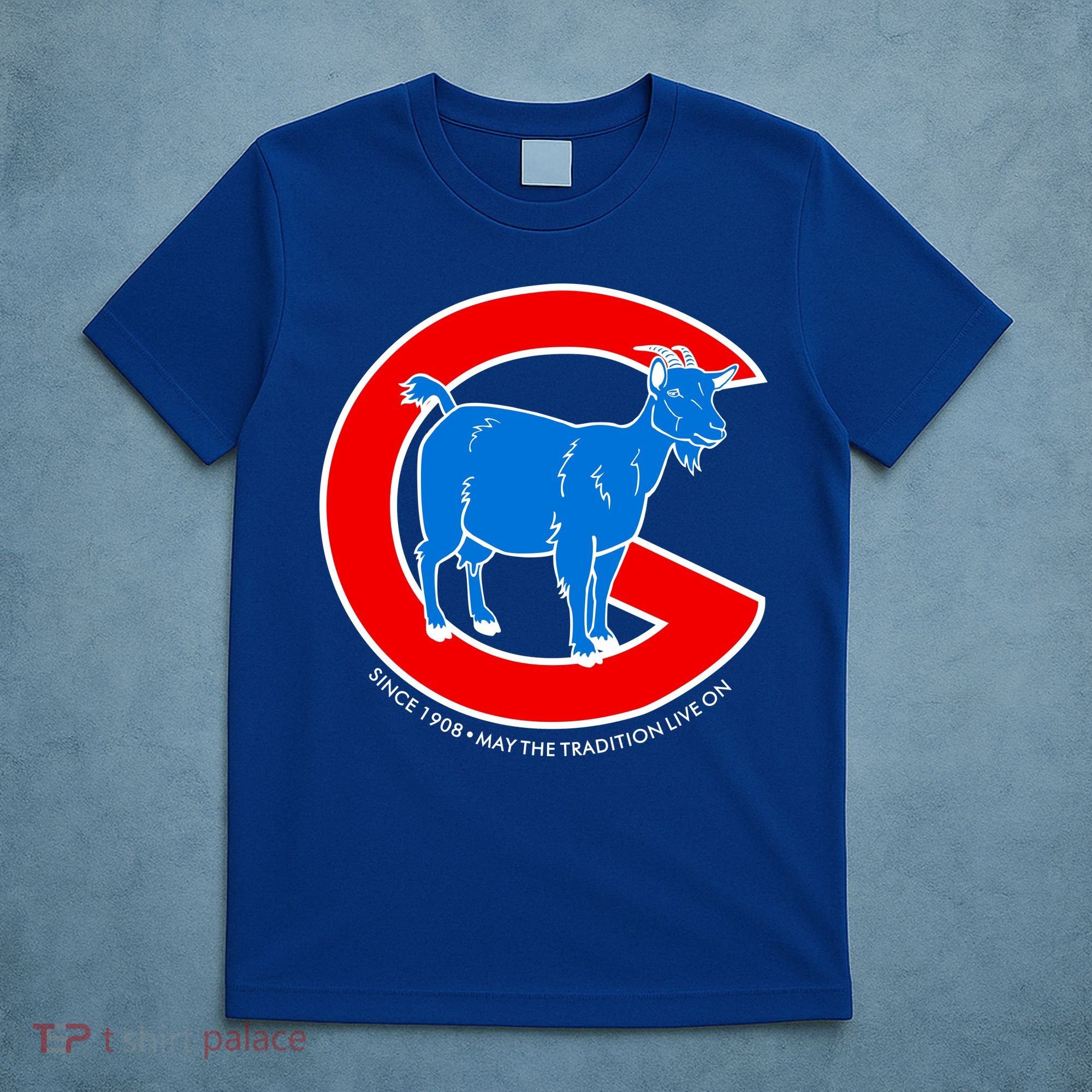 Chicago Billy Goat Since 1908 May the Tradition Live On T-Shirt
