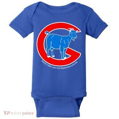 Chicago Billy Goat Since 1908 May the Tradition Live On Baby Bodysuit