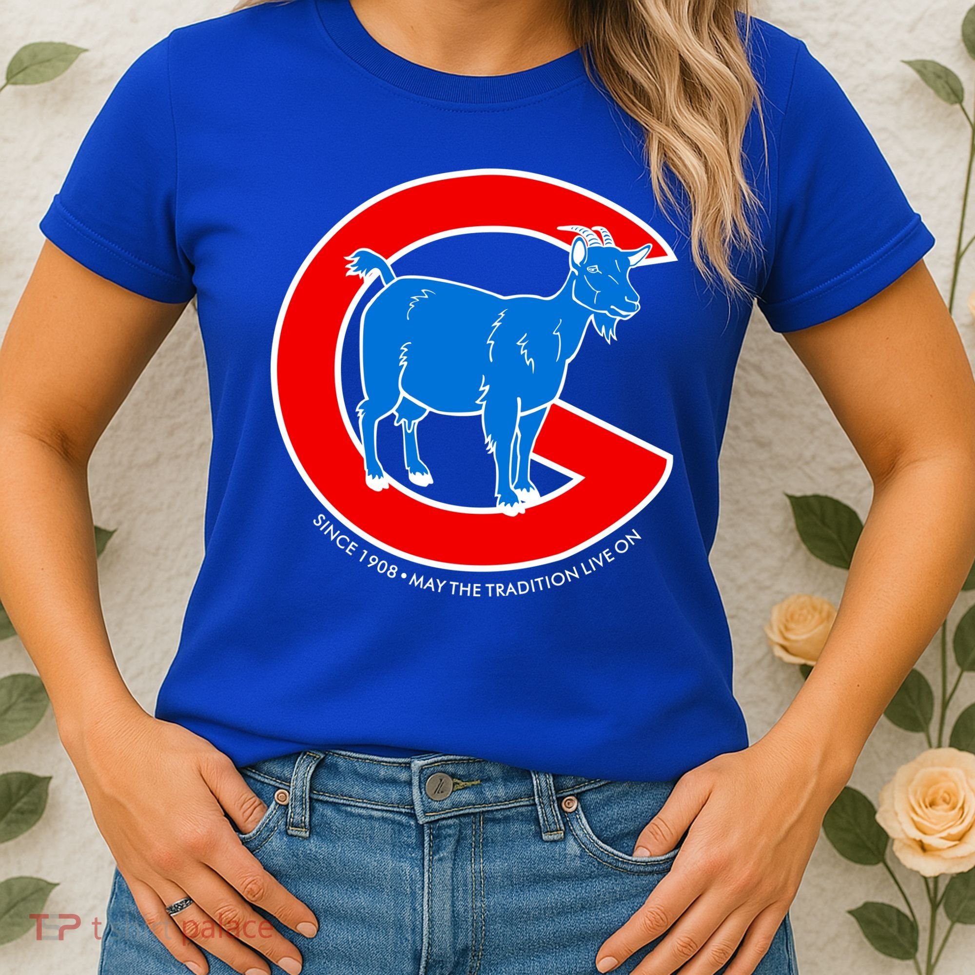Chicago Billy Goat Since 1908 May the Tradition Live On Women's T-Shirt