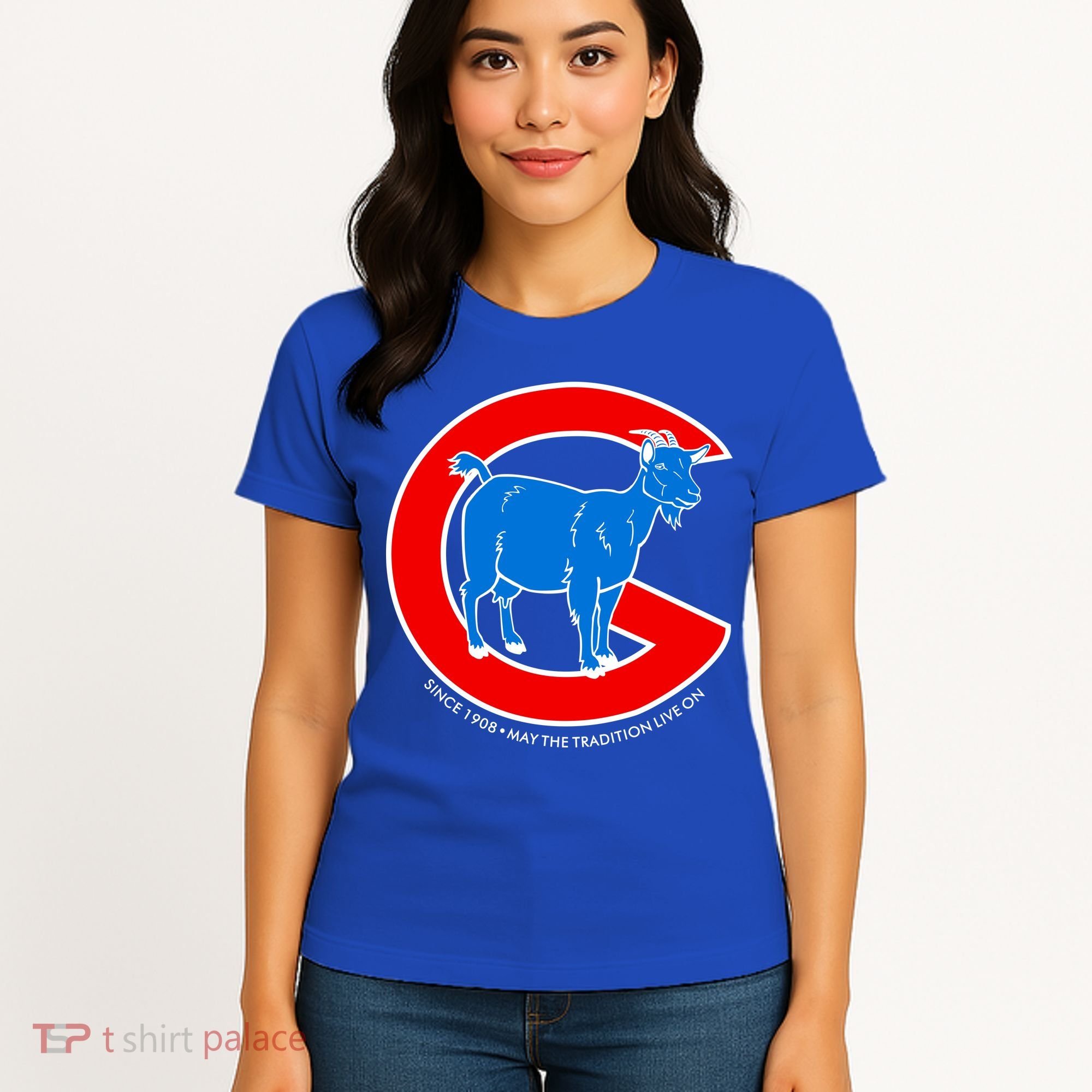 Chicago Billy Goat Since 1908 May the Tradition Live On Women's T-Shirt