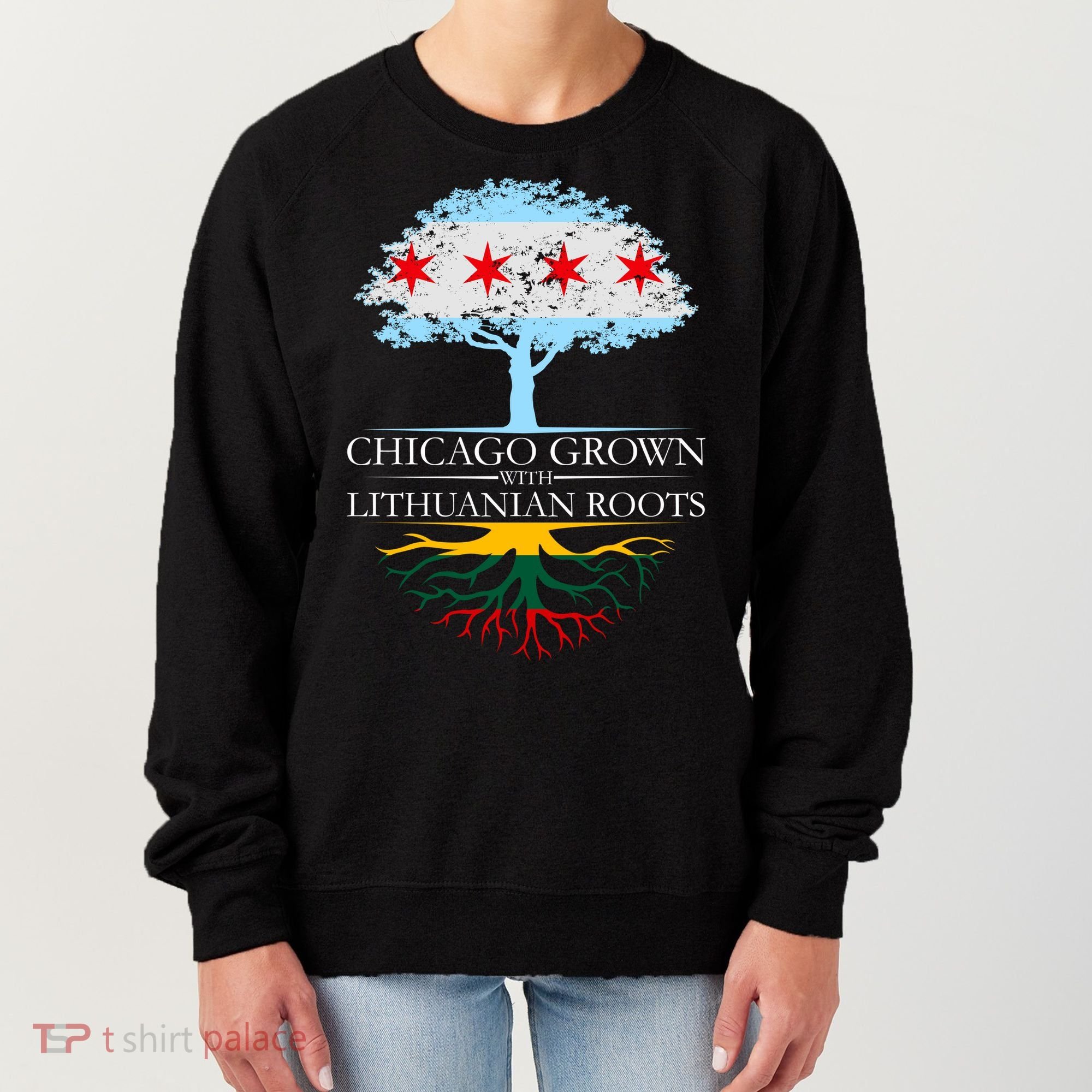Chicago Grown With Lithuanian Roots Women's Sweatshirt