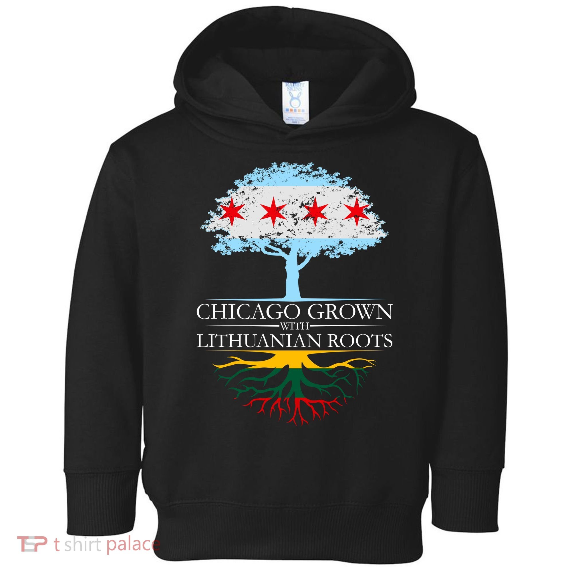 Chicago Grown With Lithuanian Roots Toddler Hoodie