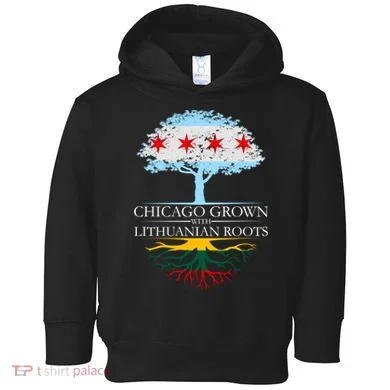 Chicago Grown With Lithuanian Roots Toddler Hoodie