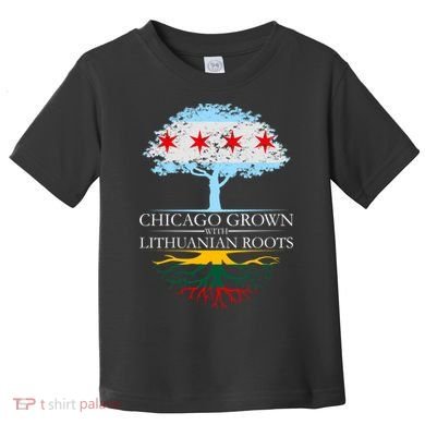 Chicago Grown With Lithuanian Roots Toddler T-Shirt