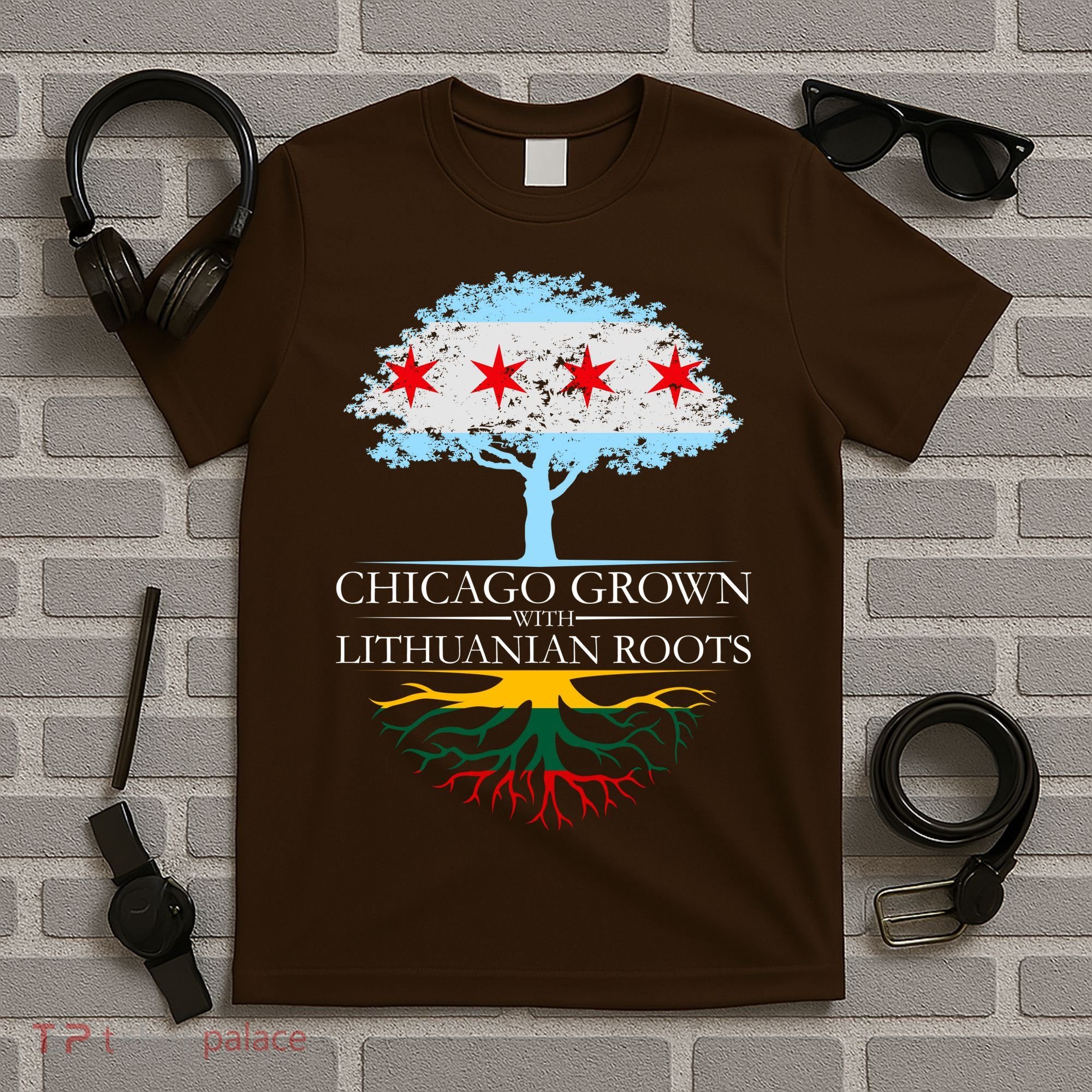 Chicago Grown With Lithuanian Roots T-Shirt