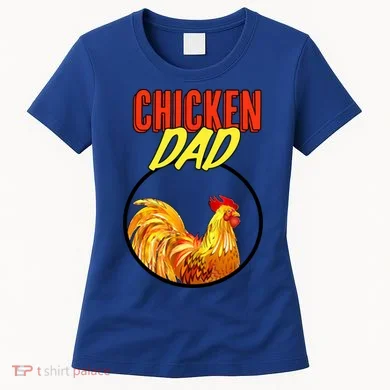 Chicken Dad Women's T-Shirt