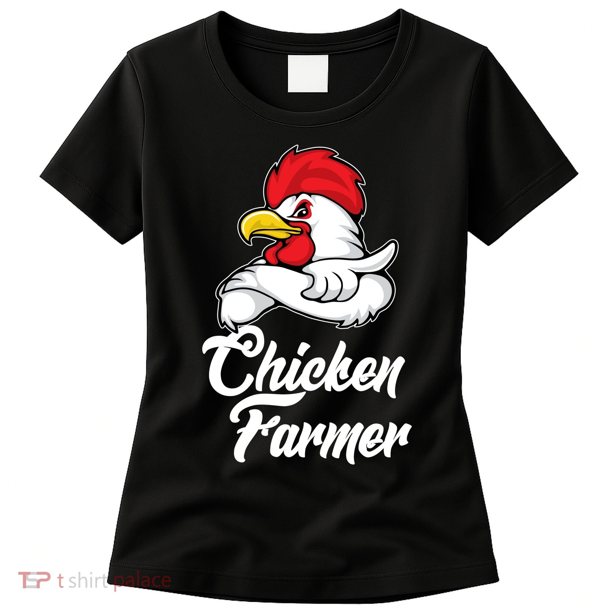 Chicken Farmer  Women's T-Shirt