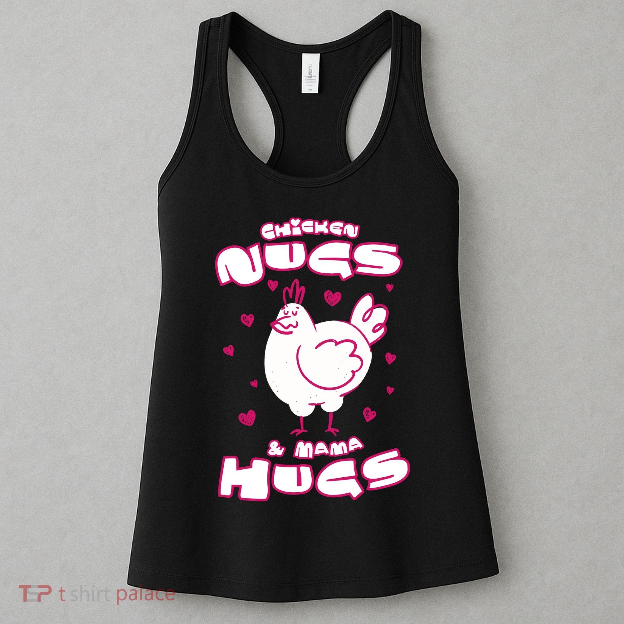 Chicken Nugs And Mama Hugs Women's Tank Top
