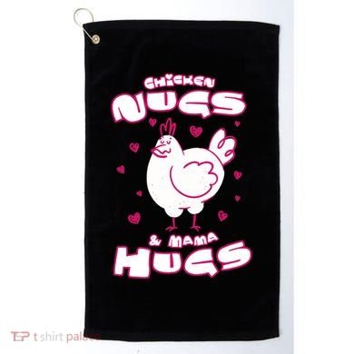 Chicken Nugs And Mama Hugs Golf Towel