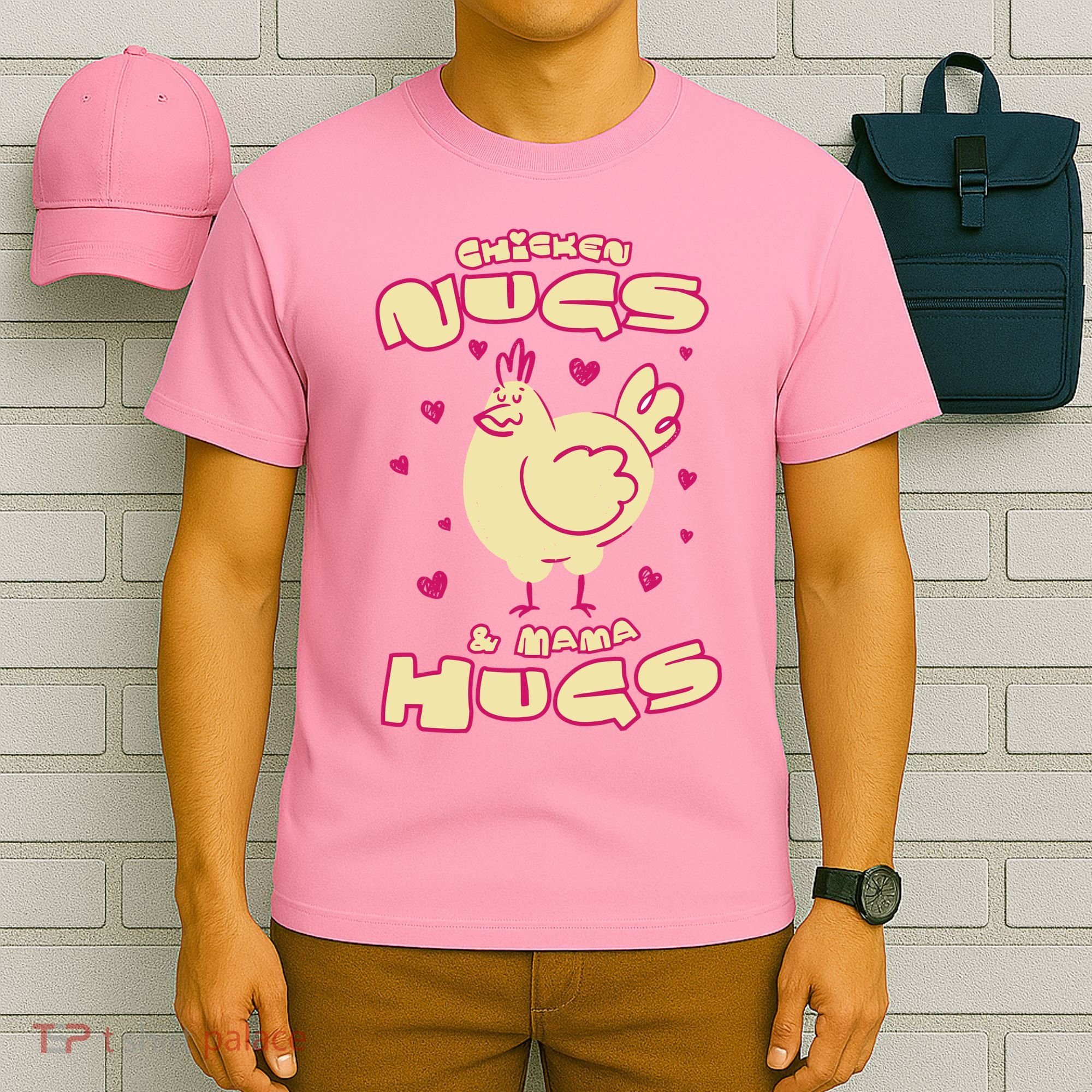 Chicken Nugs And Mama Hugs T-Shirt