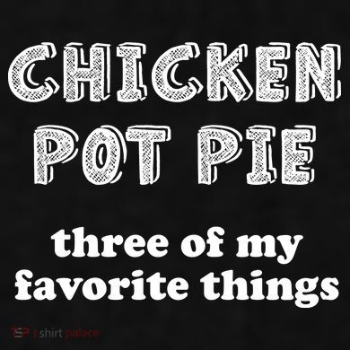 Chicken Pot Pie My Three Favorite Things Ladies PosiCharge Tri-Blend Wicking Tank