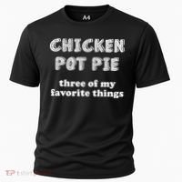 Chicken Pot Pie My Three Favorite Things Cooling Performance Crew T-Shirt thumb 0