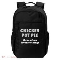 Chicken Pot Pie My Three Favorite Things Backpack thumb 0