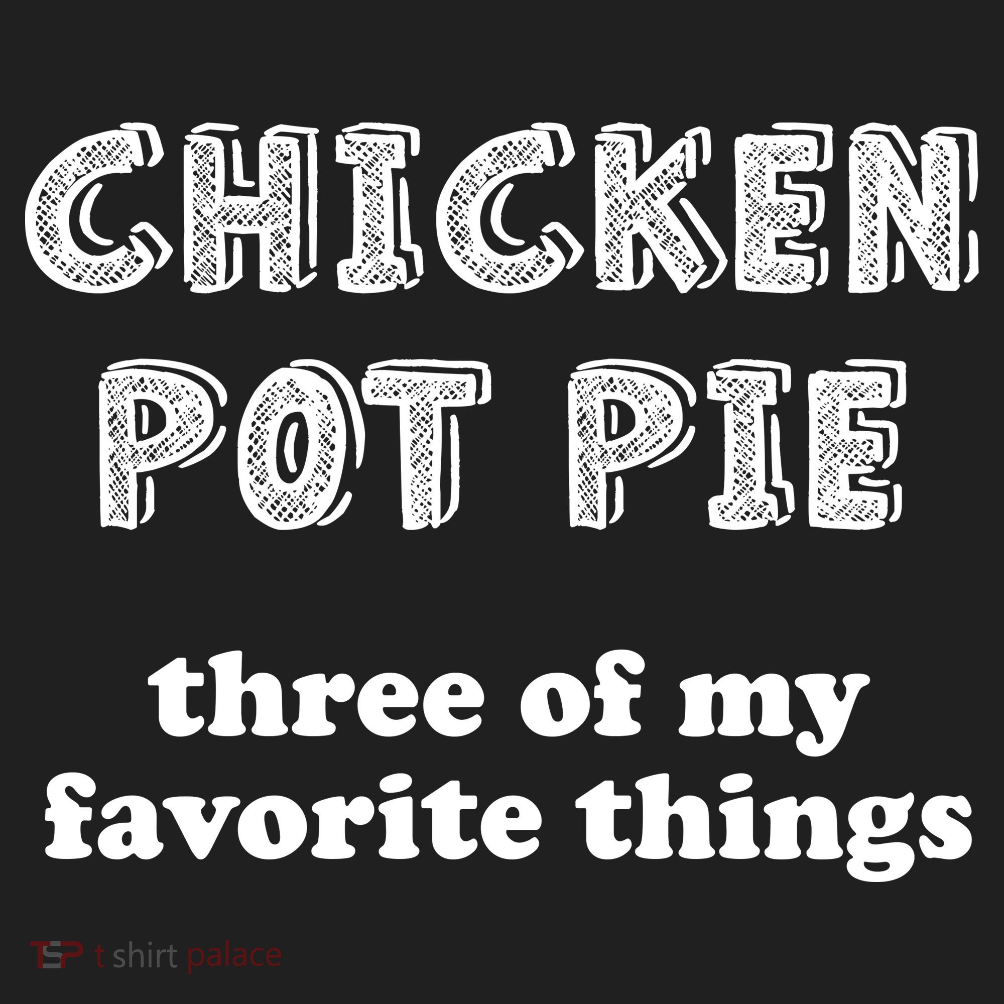 Chicken Pot Pie My Three Favorite Things 15oz Campfire Ceramic Mug