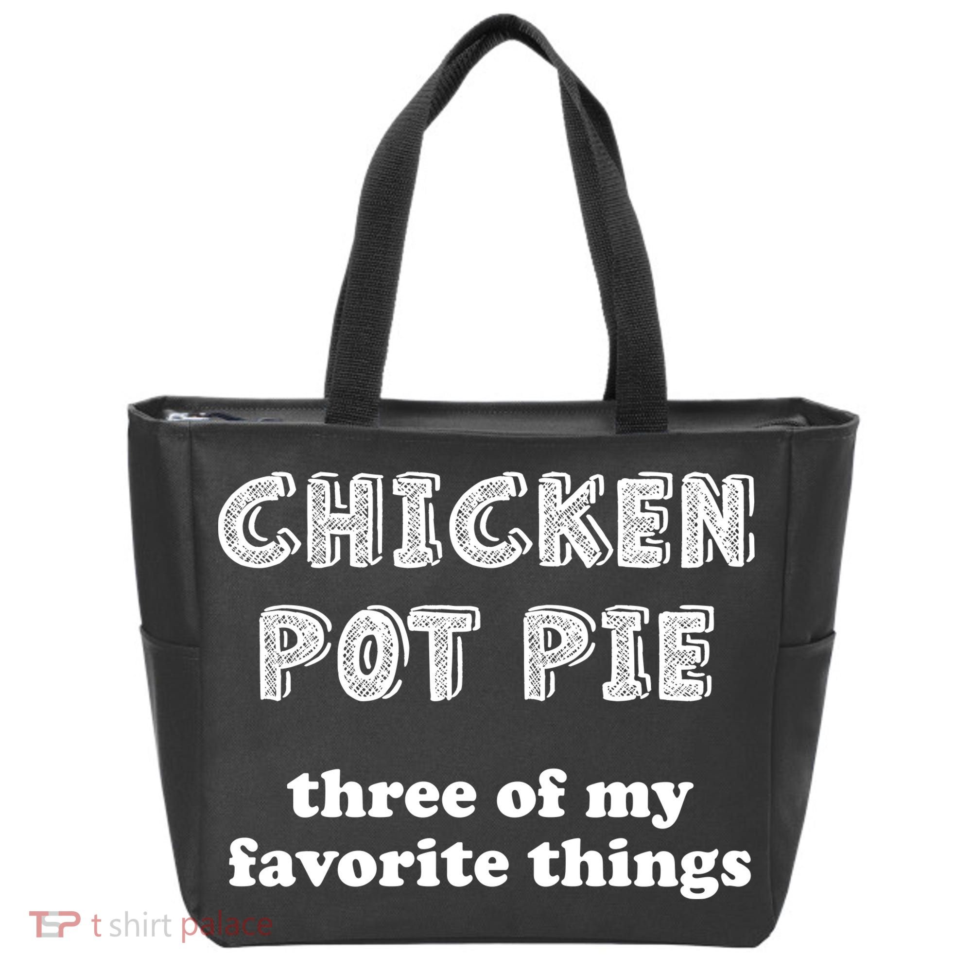Chicken Pot Pie My Three Favorite Things Tote Bag