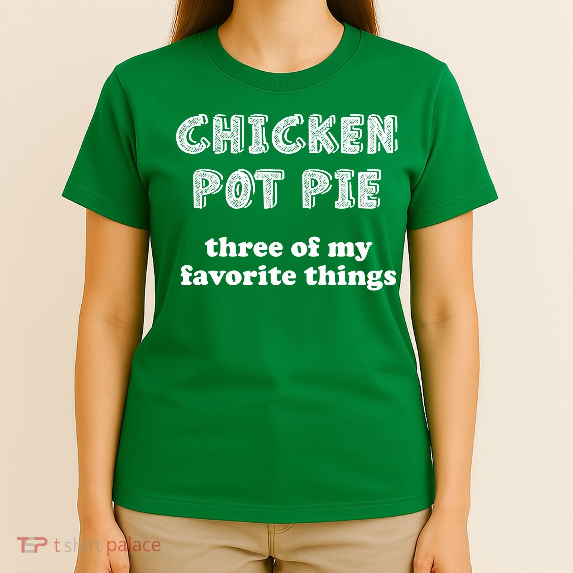Chicken Pot Pie My Three Favorite Things T-Shirt