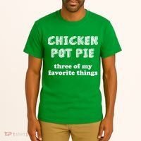 Chicken Pot Pie My Three Favorite Things Tall T-Shirt thumb 2