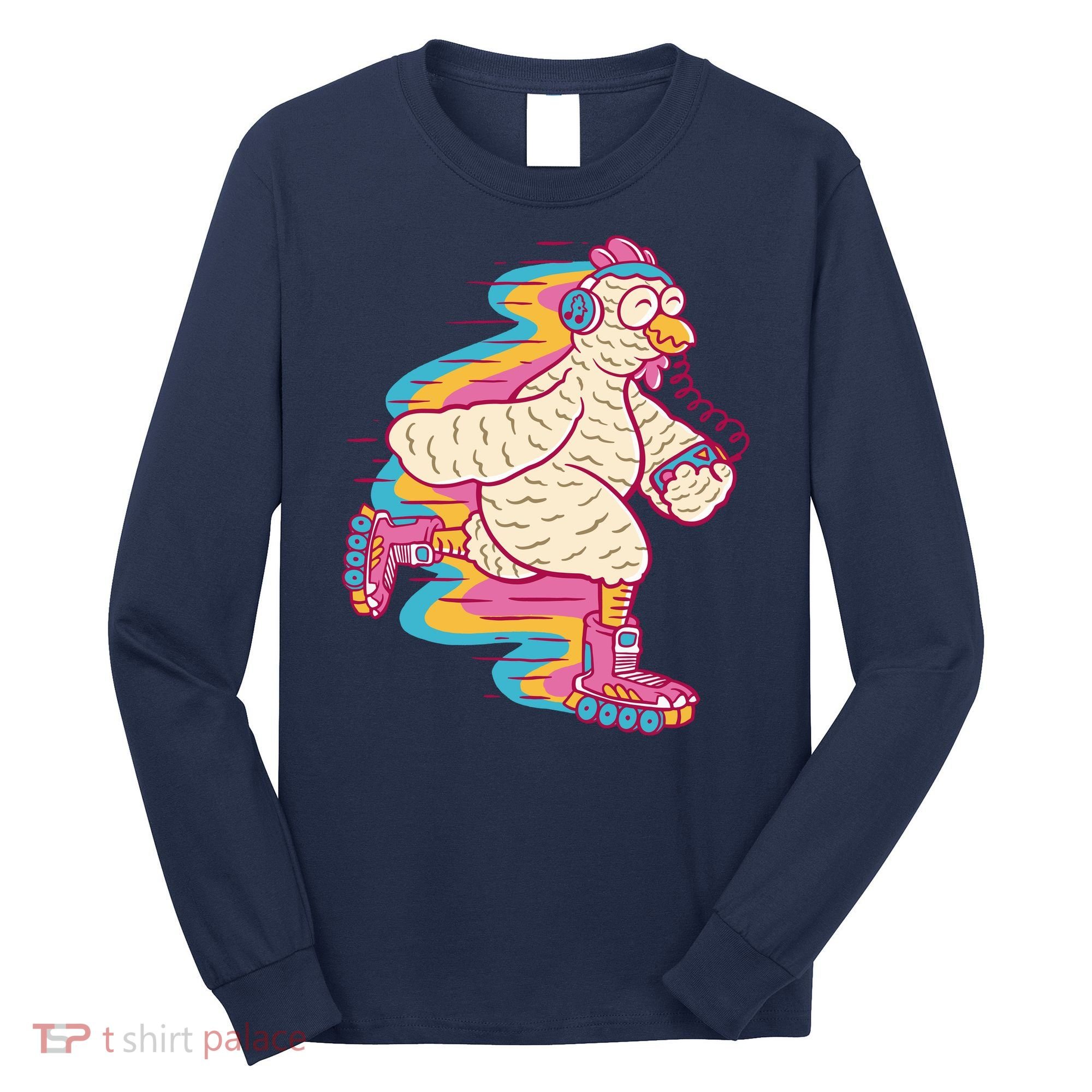 Chicken Roller Skating Long Sleeve Shirt