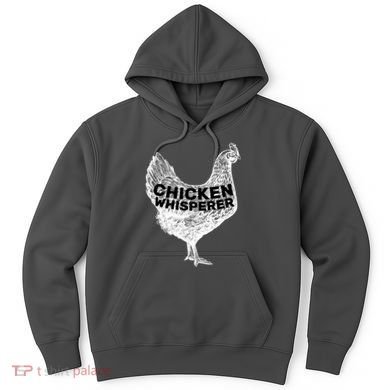 Chicken Whisperer Hoodie