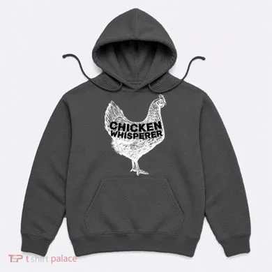 Chicken Whisperer Hoodie