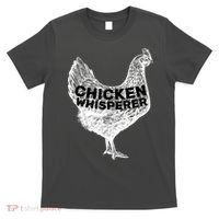 Chicken Whisperer T-Shirt thumb 0
