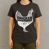Chicken Whisperer T-Shirt thumb 4