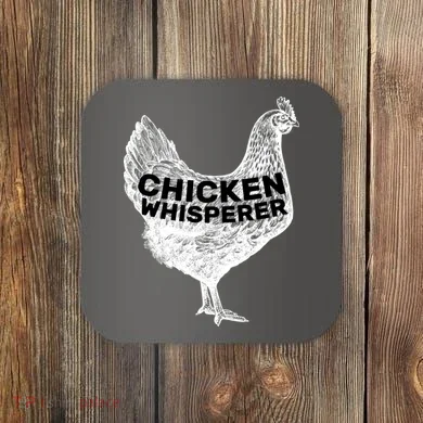 Chicken Whisperer Coaster