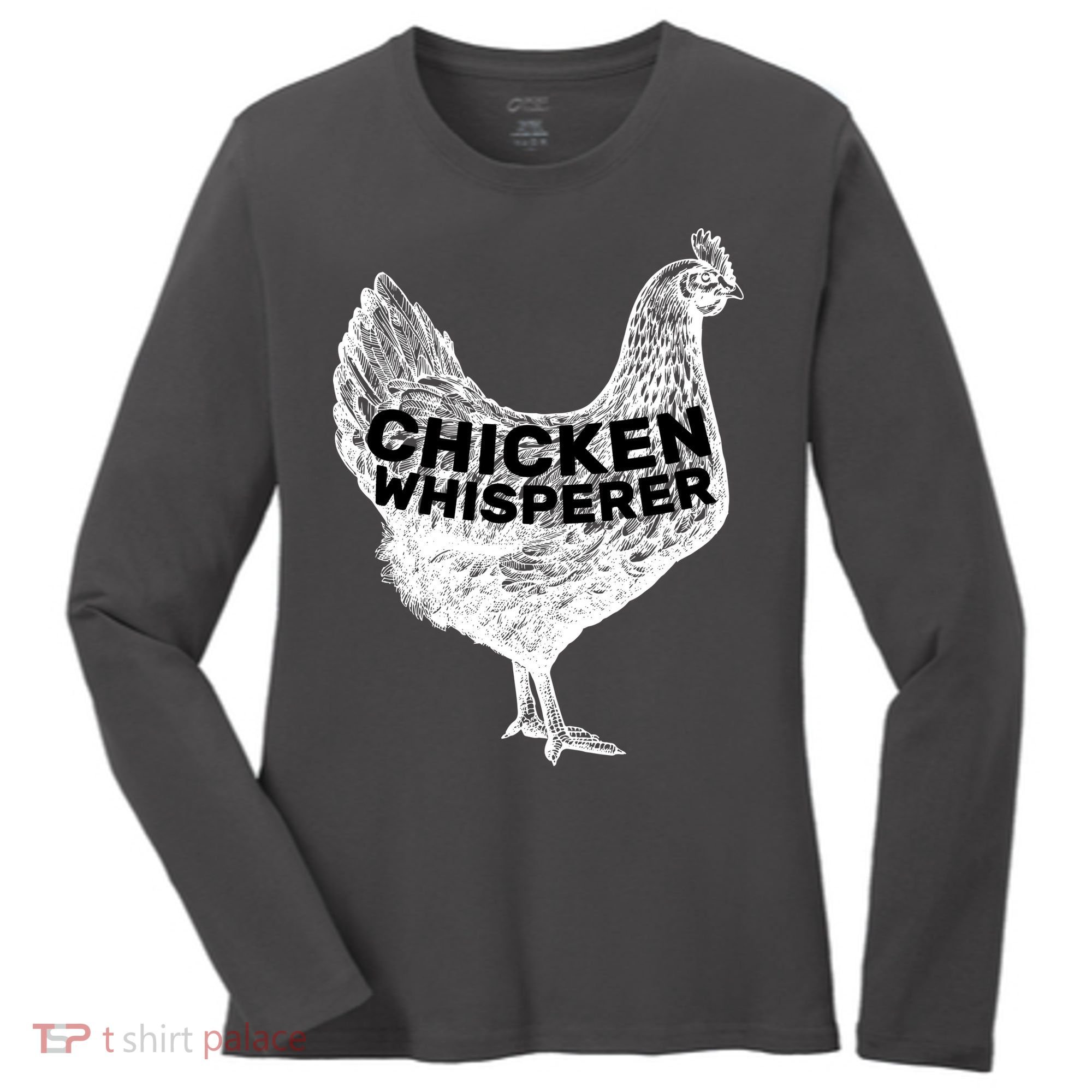 Chicken Whisperer Women's Long Sleeve Shirt