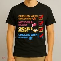 Chicken Wing Hot Dog Macaroni Chillin With My Homies T-Shirt thumb 3