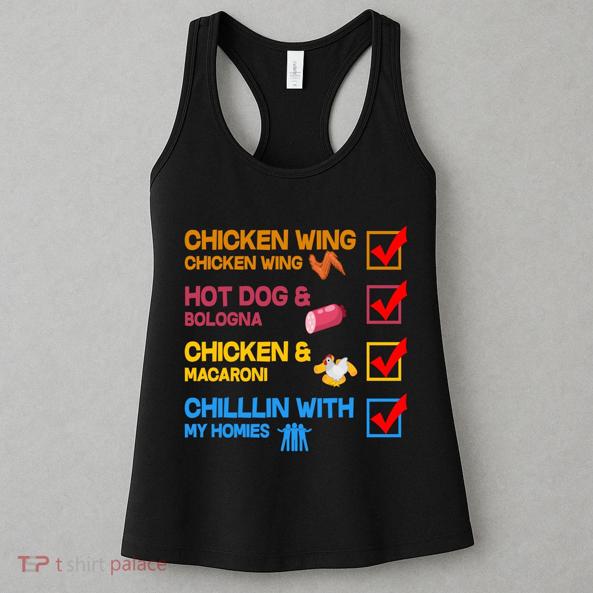 Chicken Wing Hot Dog Macaroni Chillin With My Homies Women's Tank Top
