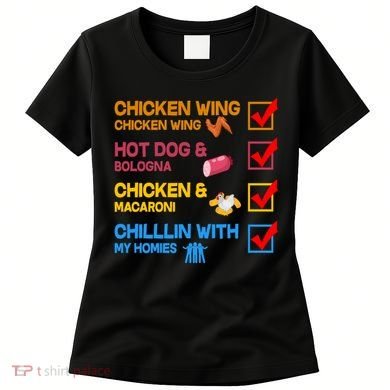 Chicken Wing Hot Dog Macaroni Chillin With My Homies Women's T-Shirt
