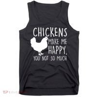 Chickens Make Me Happy, You Not So Much Funny Tank Top thumb 0