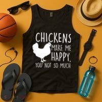 Chickens Make Me Happy, You Not So Much Funny Tank Top thumb 4