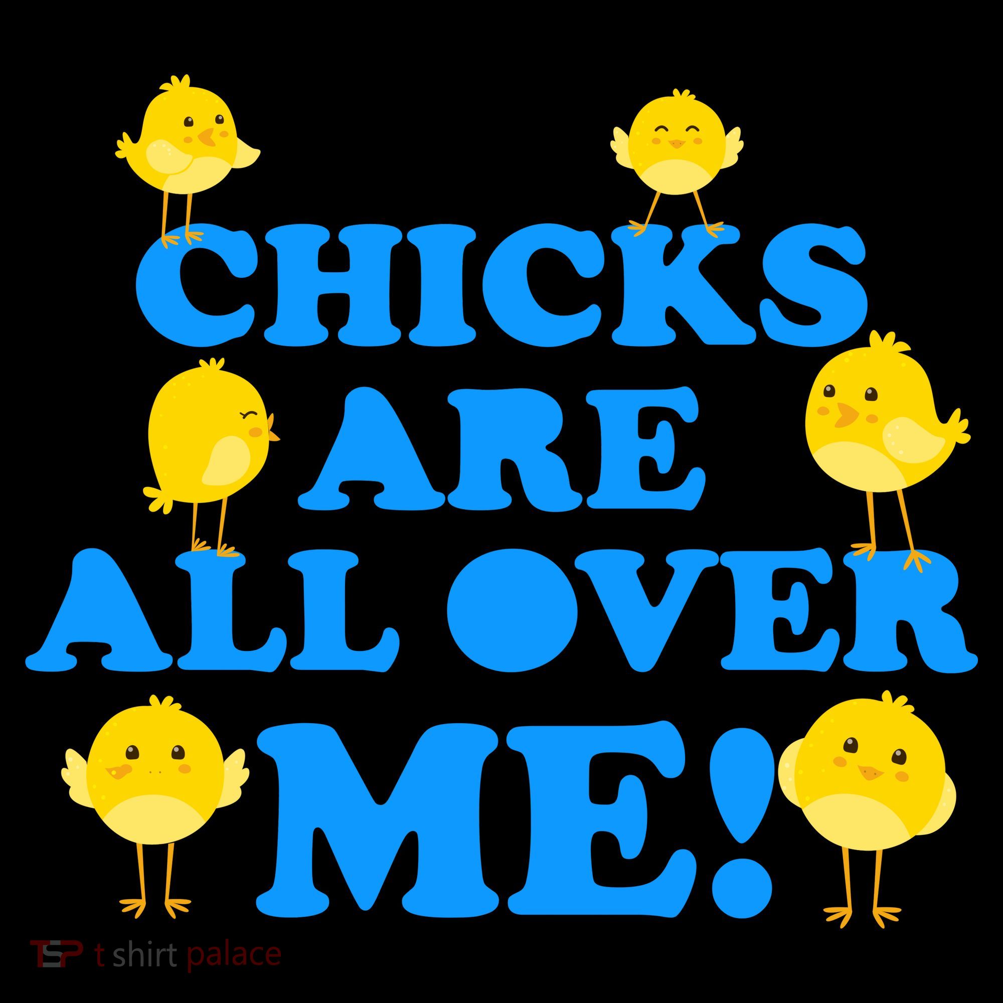 Chicks Are All Over Me Funny Baby Chick Easter Coffee Mug