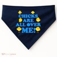 Chicks Are All Over Me Funny Baby Chick Easter USA-Made Doggie Bandana thumb 0
