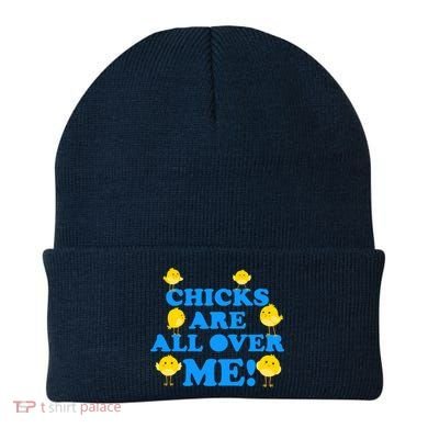 Chicks Are All Over Me Funny Baby Chick Easter Beanie