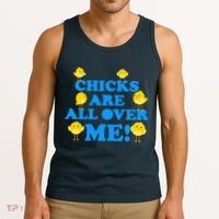 Chicks Are All Over Me Funny Baby Chick Easter Tank Top thumb 3