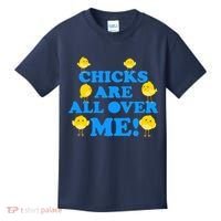 Chicks Are All Over Me Funny Baby Chick Easter Kids T-Shirt thumb 0