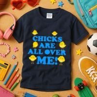 Chicks Are All Over Me Funny Baby Chick Easter Kids T-Shirt thumb 3