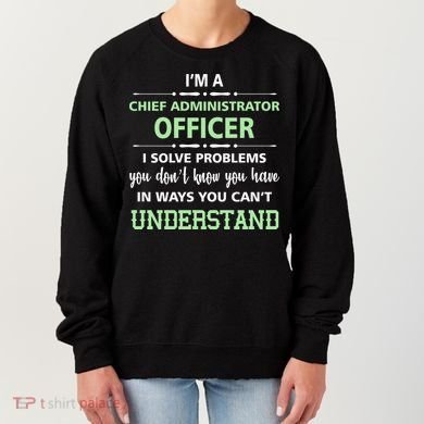 Chief Administrator Officer  Women's Sweatshirt