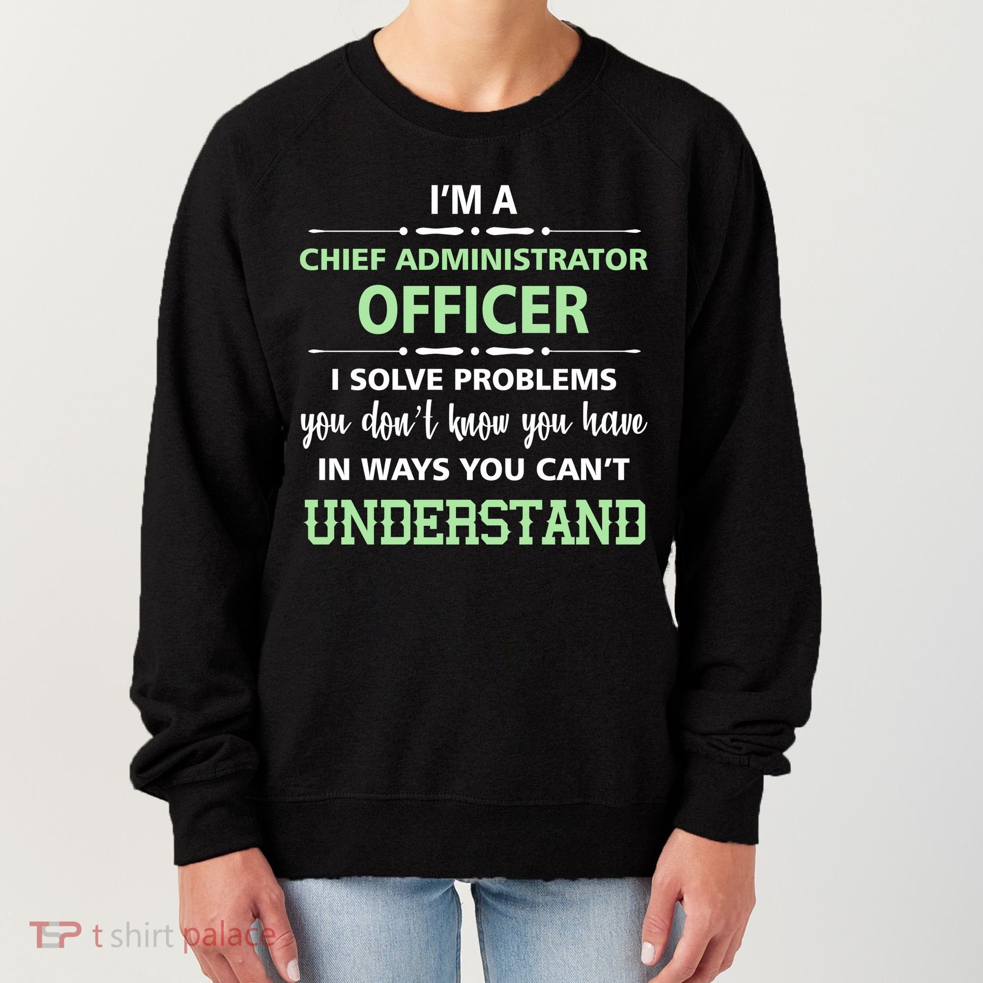 Chief Administrator Officer  Women's Sweatshirt