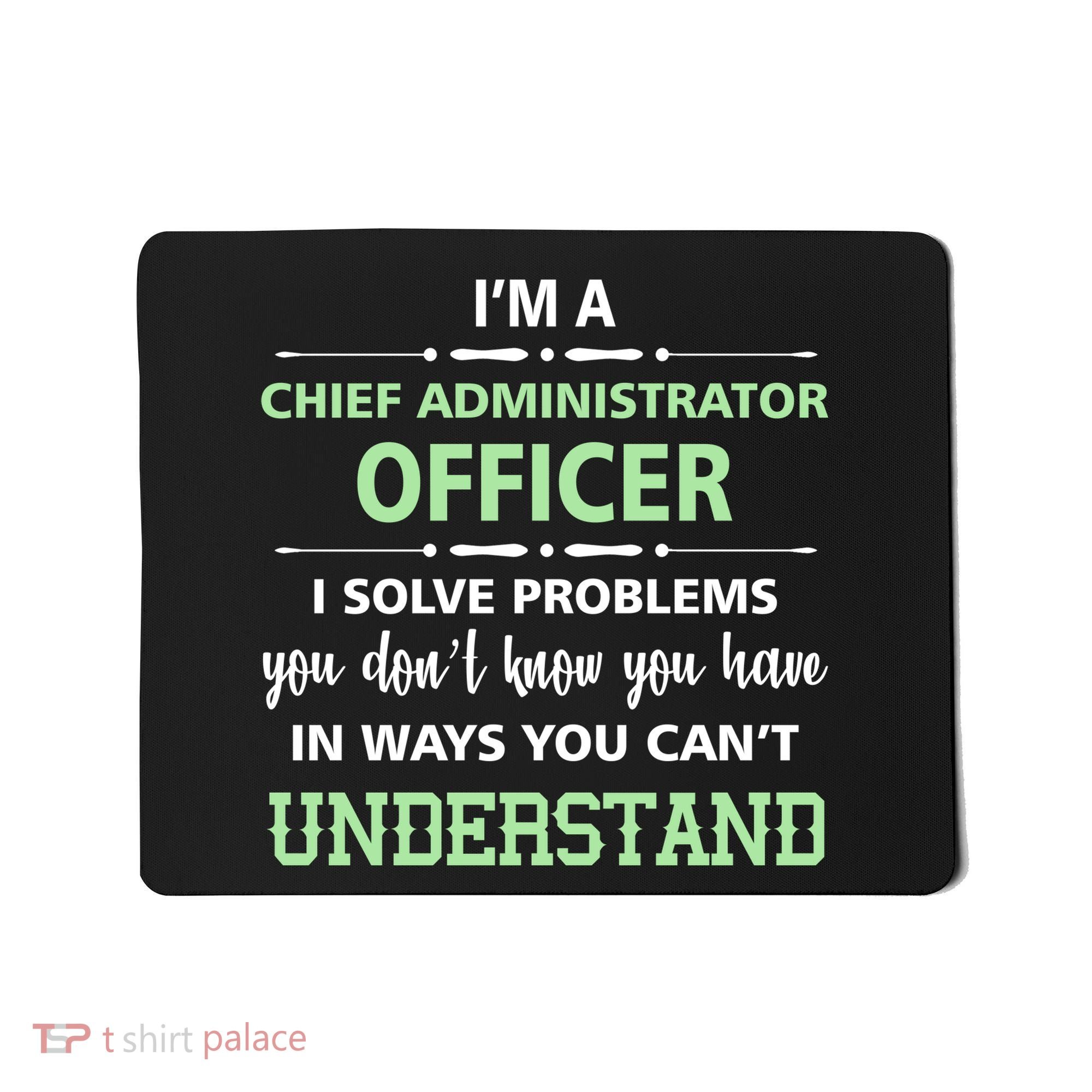 Chief Administrator Officer  Mousepad
