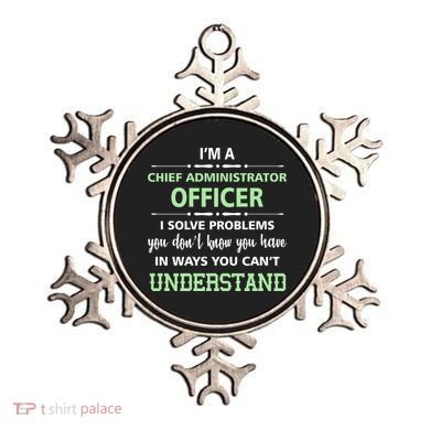 Chief Administrator Officer  Ornament