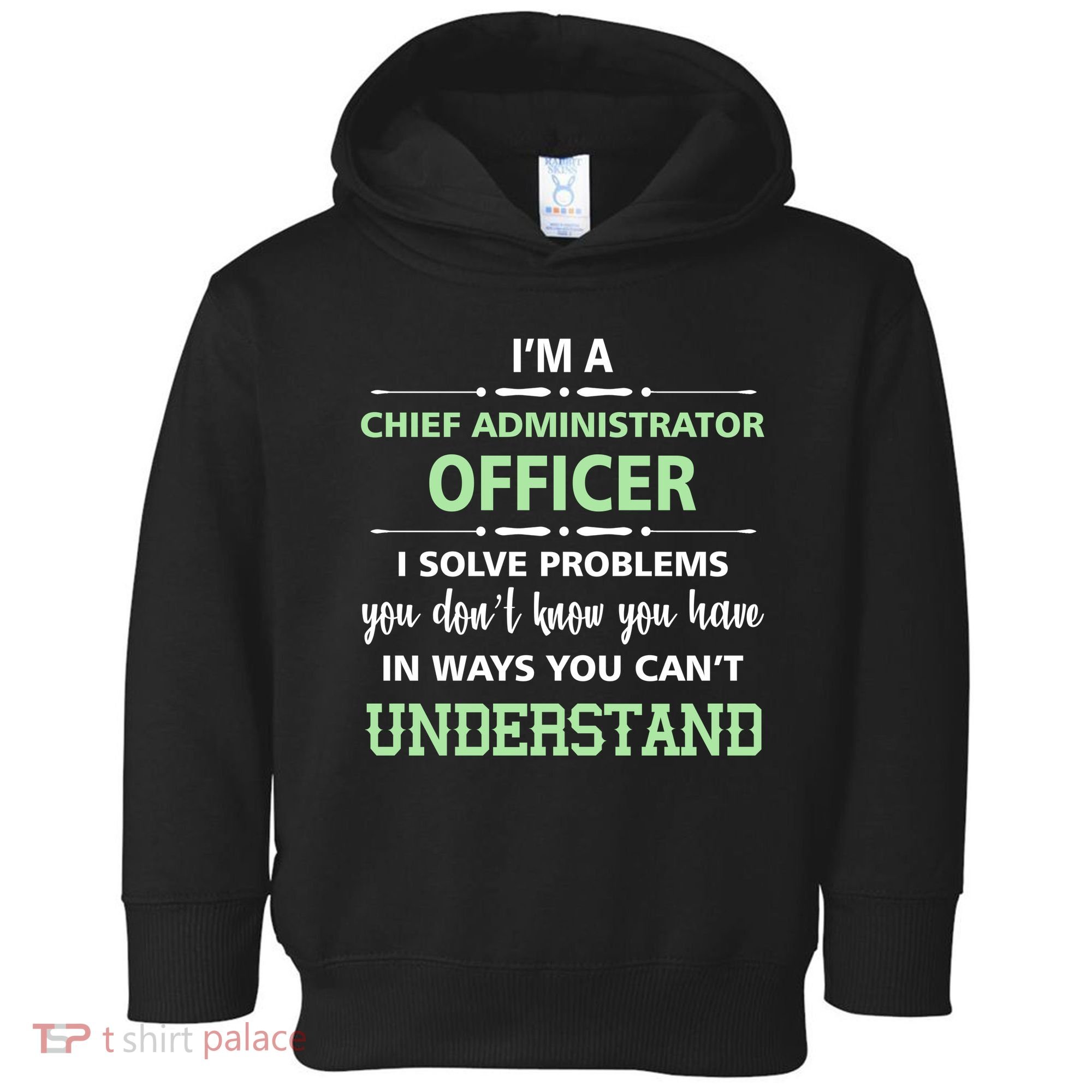 Chief Administrator Officer  Toddler Hoodie