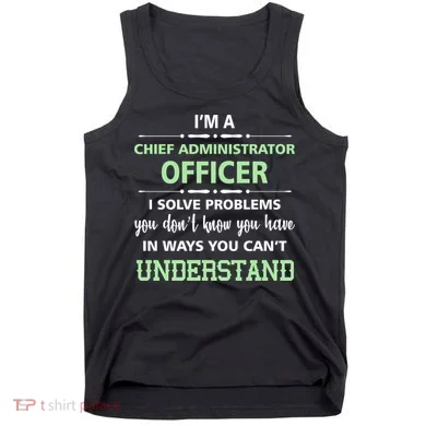 Chief Administrator Officer  Tank Top