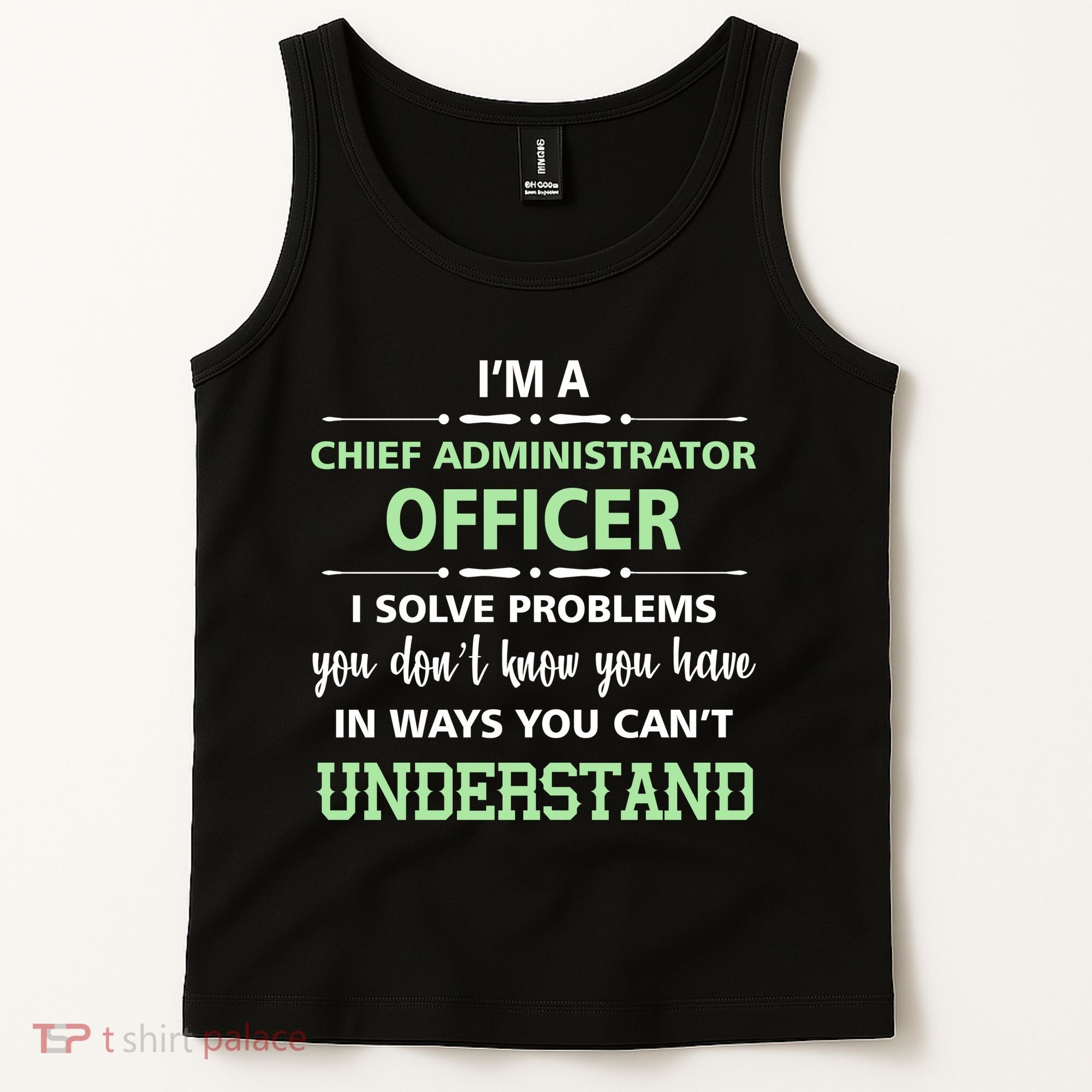Chief Administrator Officer  Tank Top