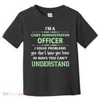 Chief Administrator Officer  Toddler T-Shirt thumb 0